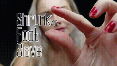 Shrunken Foot Slave