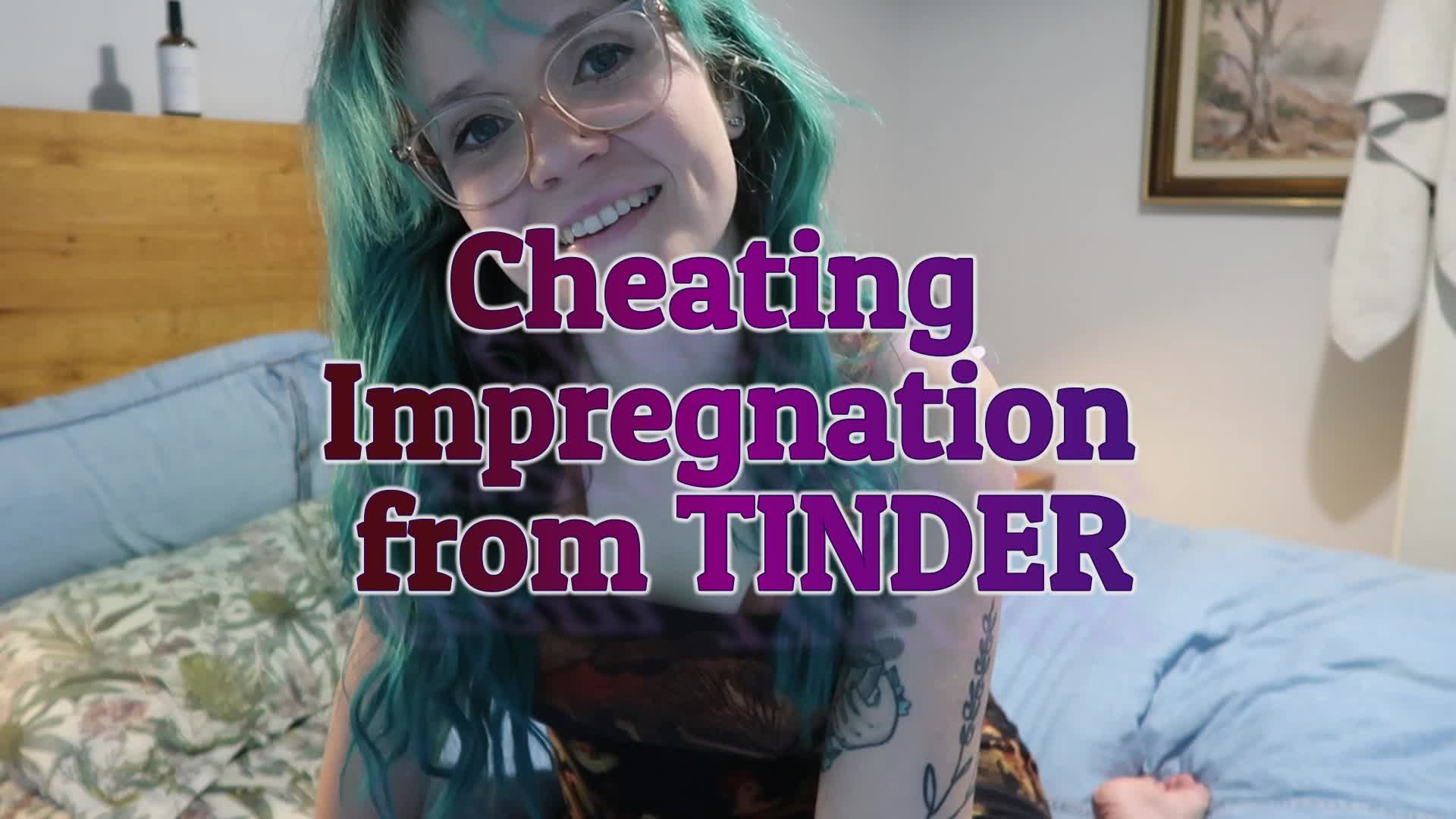 Cheating Impregnation From Tinder