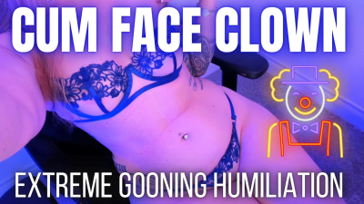 Cum Face Clown Extreme Gooning Humiliation