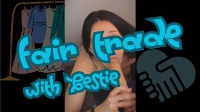 Fair Trade With Bestie