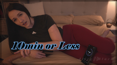 10 Minutes Or Less