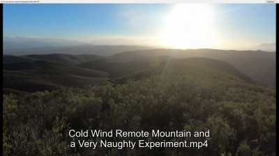 Cold Wind Remote Mountain And A Very Naughty Experiment