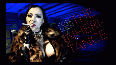 Boss Bitch The Inheritance (Part I)