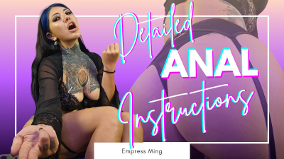 Detailed Anal Instructions