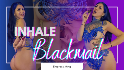 Inhale Blackmail