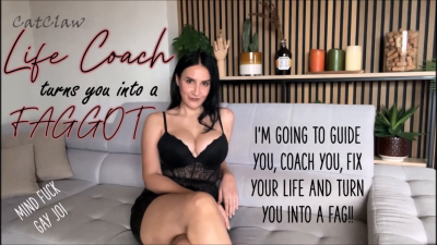 Life Coach Turns You Into A Faggot