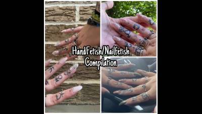 Handfetish/Nailfetish Compilation Pt.1