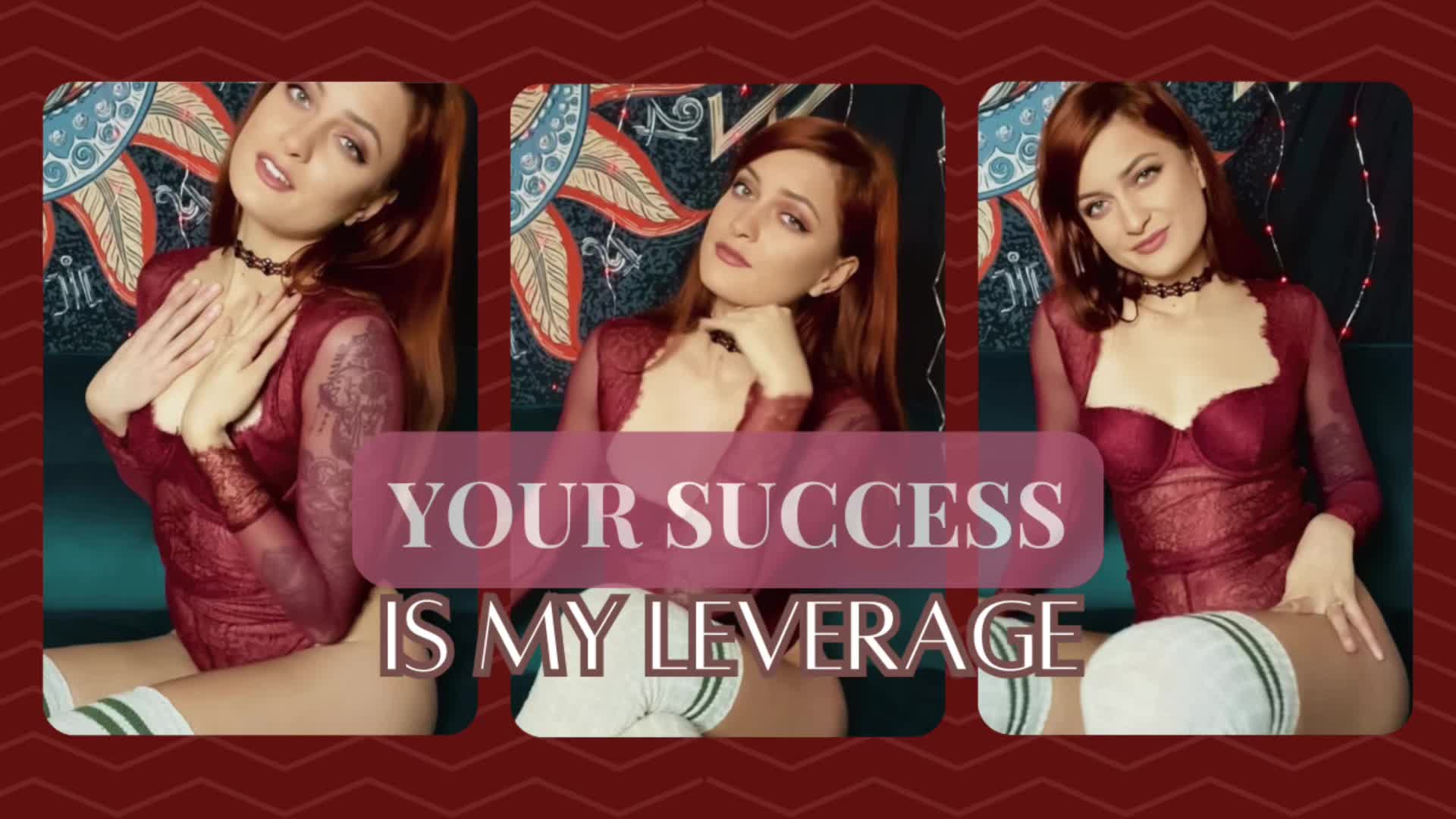 Your Success Is My Leverage