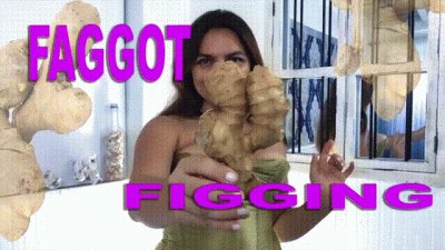 Faggot Figging