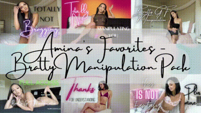 Amina's Favorites Bratty Manipulation Pack