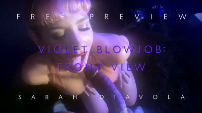 Violet Blowjob: Front View