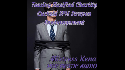 Teasing Sissified Chastity Cuckold SPH Strapon Encouragement (11 Minutes: Audio Only)
