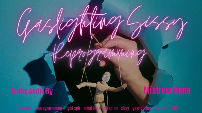 Gaslighting Sissy Reprogramming (Audio Only)