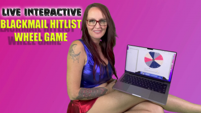 Live Interactive Blackmail-Fantasy Hitlist Wheel Spin Game For All Blackmai-Fantasy Bitches
