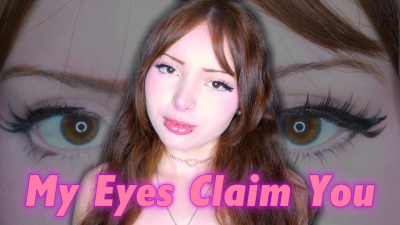 My Eyes Claim You