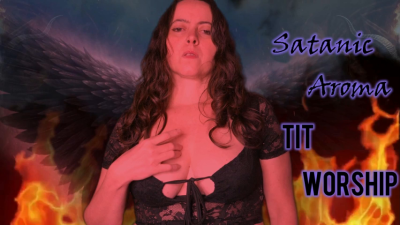 Satanic Aroma Tit Worship