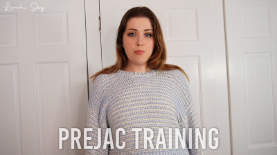 Prejac Training- Femdom, Submissive Training, Prejac, JOI, Larah Sky