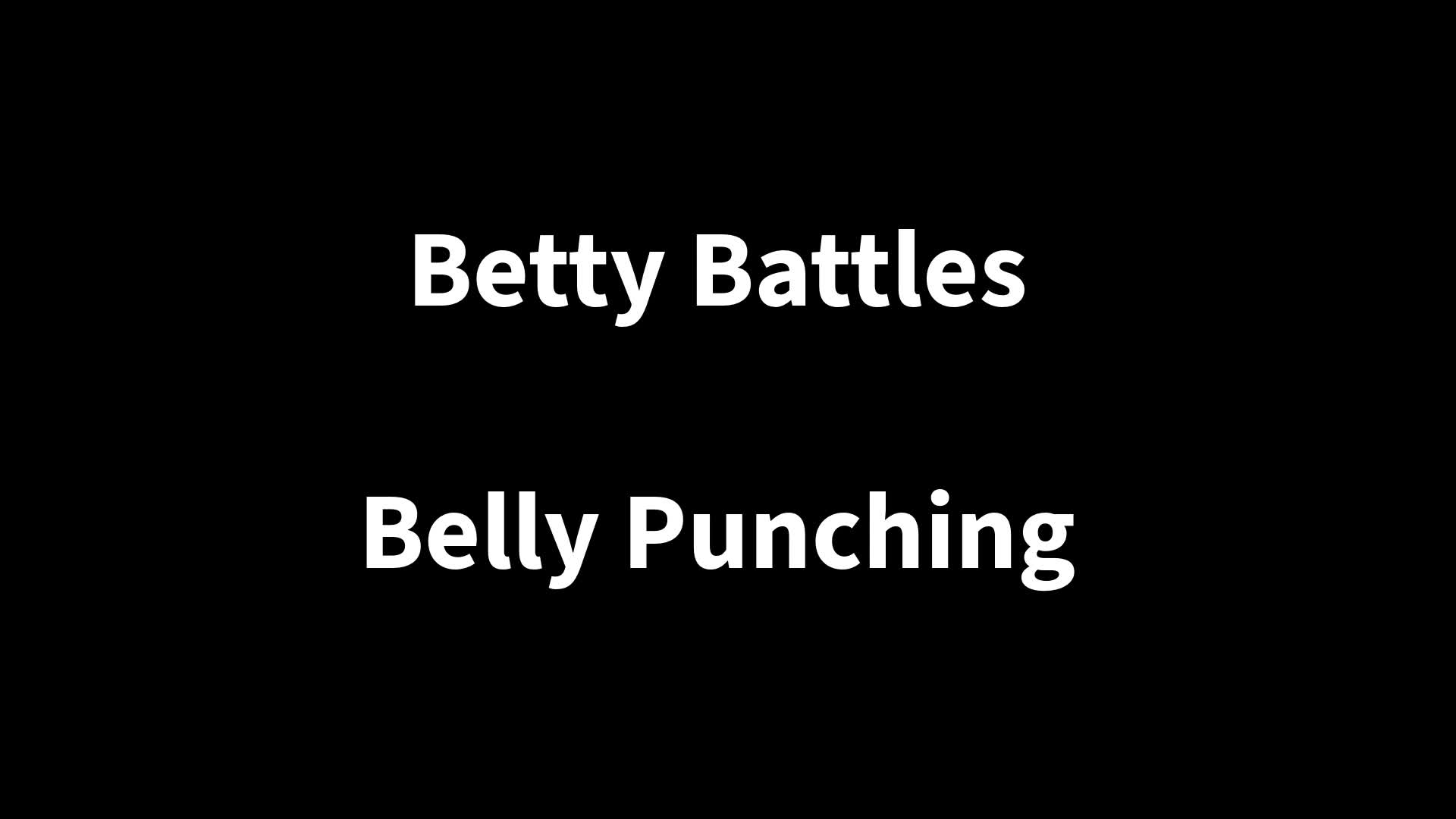 Belly Punching: Betty Battles vs Flexing Danny