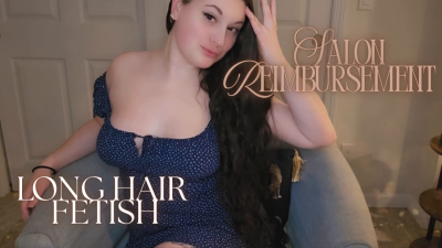Long Hair Fetish- Salon Reimbursement