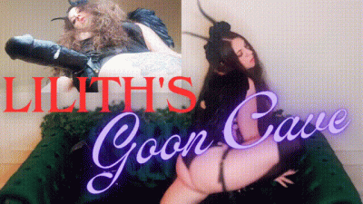 Lilith's Goon Cave