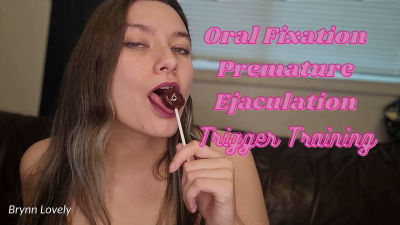 Oral Fixation Premature Ejaculation Trigger Training