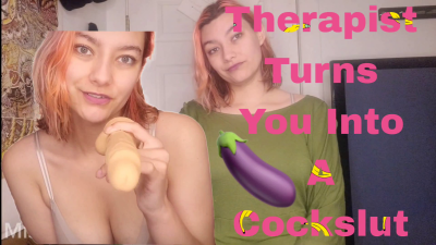 Therapist-Fantasy Turns You Into A Cockslut