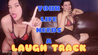 Your Life Needs A Laugh Track