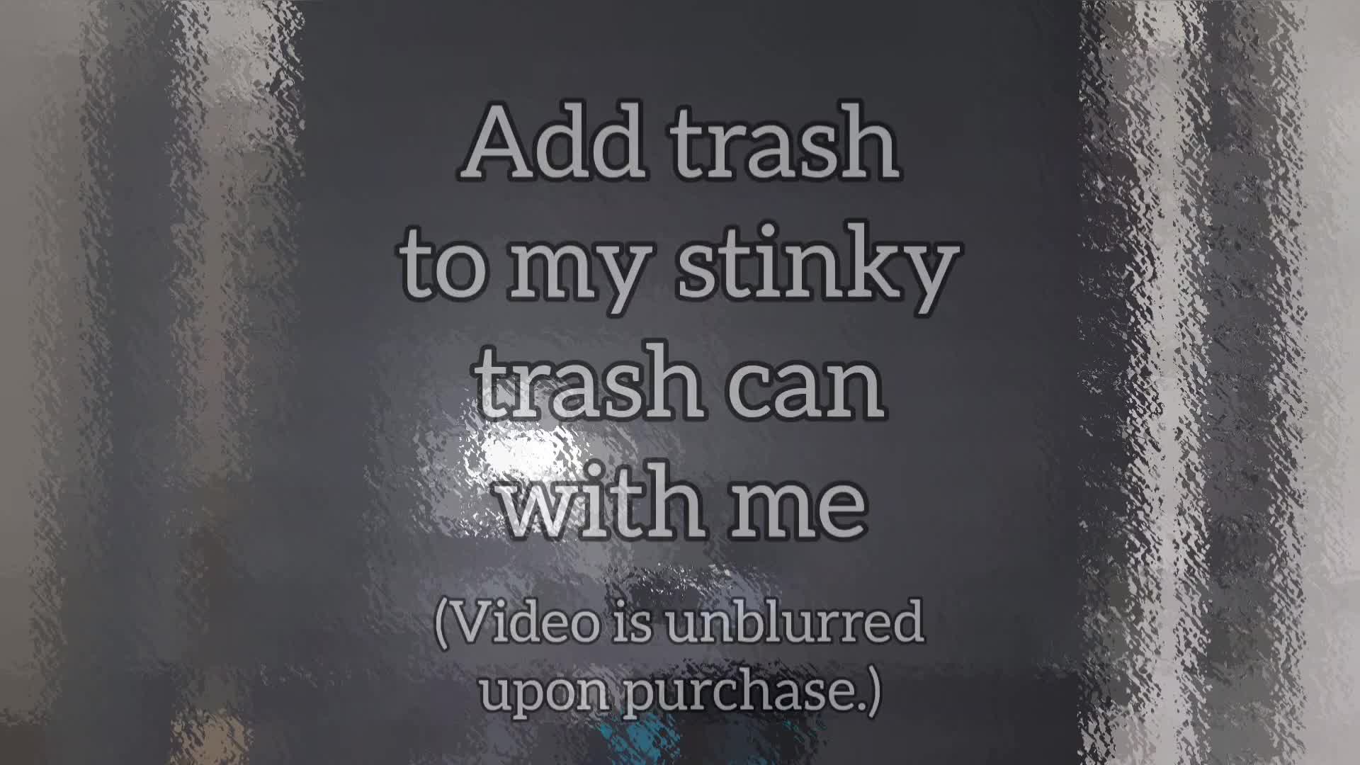 Stinky Trash