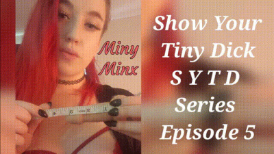 Show Your Tiny Dick! Episode 5 Audio
