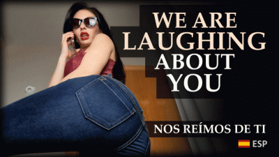 We Are Laughing About You