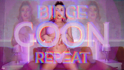 Binge Goon Repeat