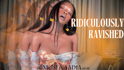 Ridiculously Ravished