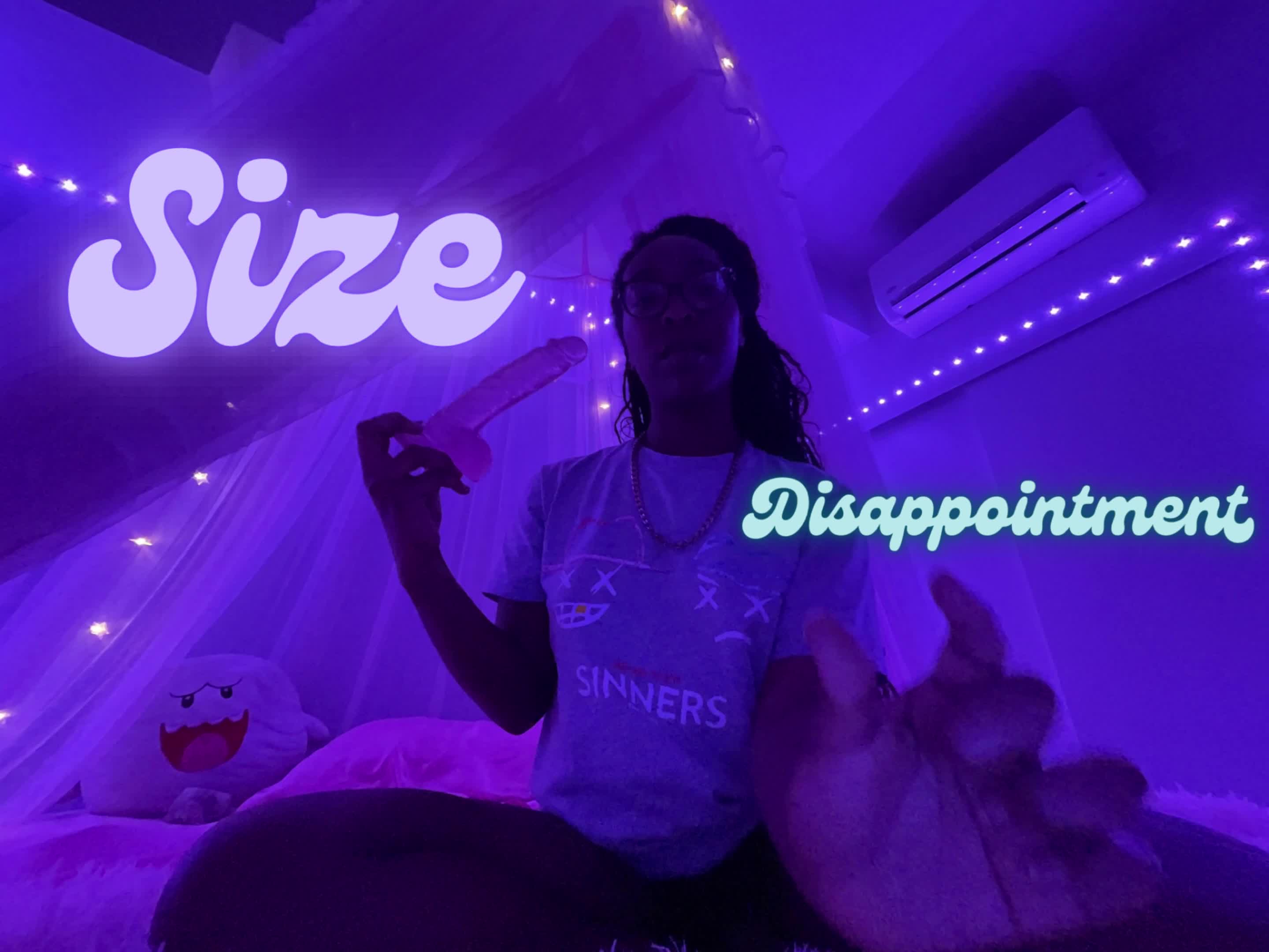 Size Disappointment