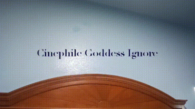Cinephile Goddess Ignore