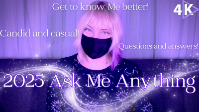 Ask Me Anything 2025- 4k- The Goddess Clue, Causal Chatting And Answering Questions, Topics Include Food, Personal Life, Content Creation And Other Fun Tidbits