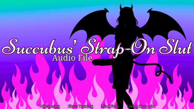 Succubus' Stap-On Slut- Audio File- The Goddess Clue, Trained By A Demoness To Take Her Cock, Whispering In Your Ear, Living Strap-On Fantasy, Good Boy Affirmations, Slave Training, Mental Domination