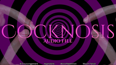 Cocknosis- Audio File- Captivated By Dick, Mind Fuck, Bisexual Encouragement, Word Repetition, Jerk Off Instruction, Mouth Fetish, Glossy Lips