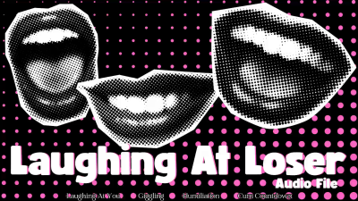 Laughing At Loser- Audio File- The Goddess Clue, Hot Woman Laughing At You, Loud Evil Laugh, Cute Giggling Loser Humiliation, Cum Countdown