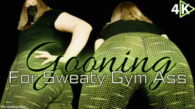 Gooning For Sweaty Gym Ass 4K