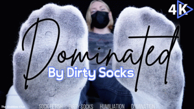 Dominated By Dirty Socks 4K