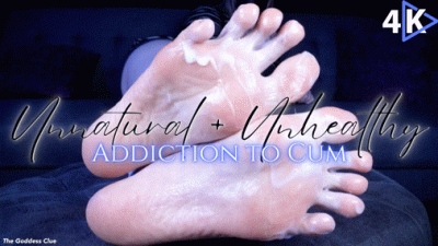 Unnatural And Unhealthy Addiction To Cum 4K