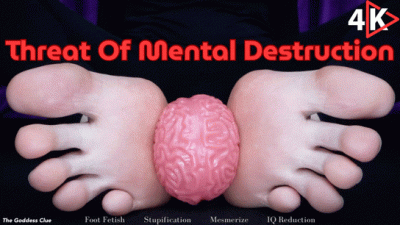 Threat Of Mental Destruction 4K The Goddess Clue, My Feet Control Your Intelligence, Threat Of Iq Reduction, Total Mental Domination, Squishy Brain Toy, Slave Training, Foot Fetish, Soles, Wiggling Toes