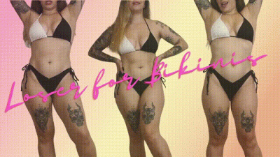 Loser For Bikinis