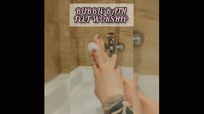 Bubble Bath Feet Worship