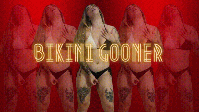 Bikini Gooner