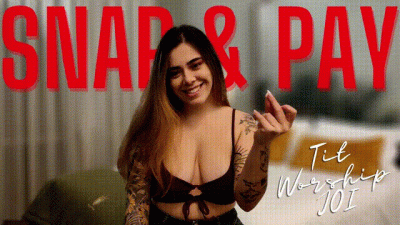 Snap & Pay Tit Worship JOI