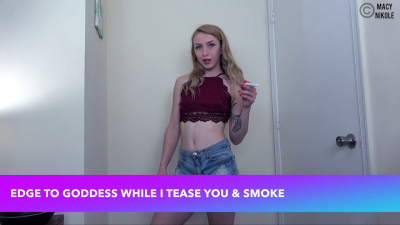 Edge To My Command As I Tease You And Smoke