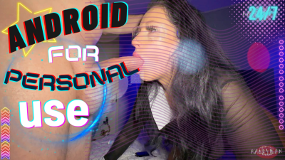 Android For Personal Use