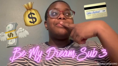 Be My Dream Sub 3- Royal Ro Findom Slave Training
