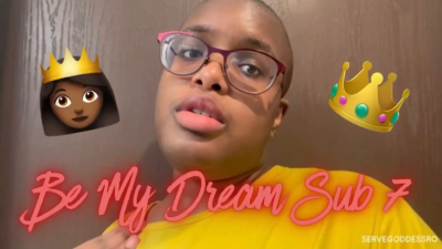 Be My Dream Sub 7- Royal Ro Bnwo Slave Training